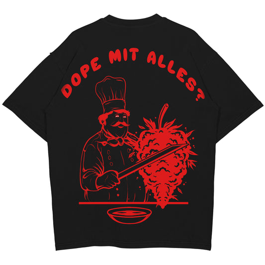 Dope mit alles Oversized (Backprint) Shirt