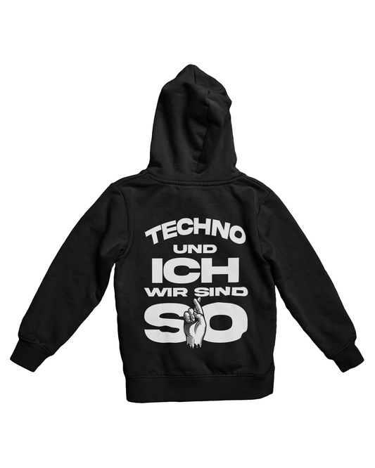 Techno and me hoodie