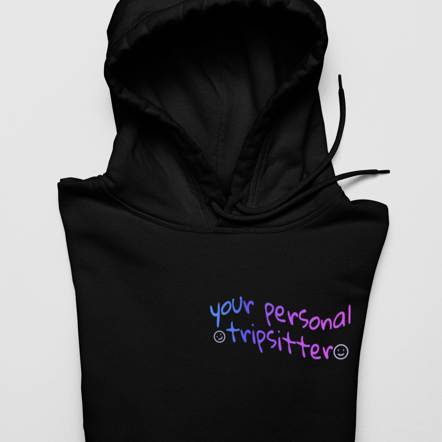 Trip sitter hoodie